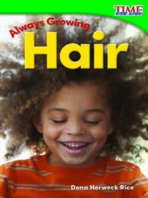 cover image of Always Growing: Hair